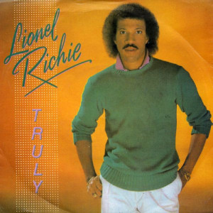 Lionel Richie - Truly - Just Put Some... * Used 7" Vinyl