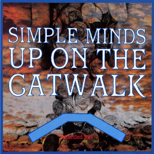 Simple Minds - Up On The Catwalk *Uk Press * Used 7" Vinyl
