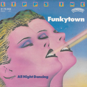 Lipps In - Funkytown *Used 7" Vinyl