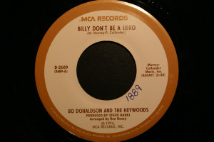 Bo Donaldson And The Heywoods - Billy Don´T Be A Hero * Used 7" Vinyl