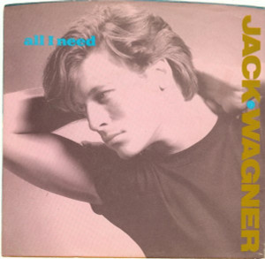 Jack Wagner - All I Need * Used 7" Vinyl