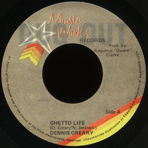 Dennis Creary ?– Ghetto Life * Used 7" Vinyl