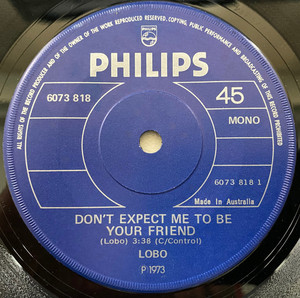 Lobo - Don'T Expect To Be Your Friend * Used 7" Vinyl