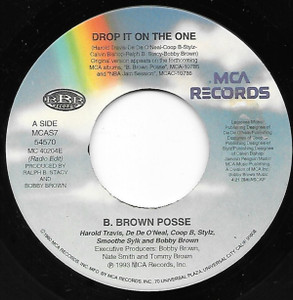 B. Brown Posse - Drop It On The One * Used 7" Vinyl