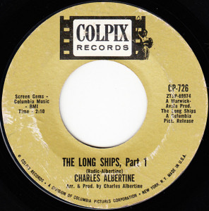Charles Albertine - The Long Ships, Part 1 * Usa 1964 * Used 7" Vinyl