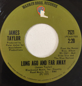 James Taylor - Long Ago And Far Away * Used 7" Vinyl
