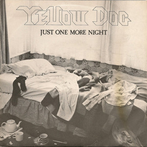 Yellow Dog - Just One More Night * Uk Press * Used 7" Vinyl