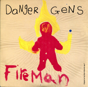 Danger Gens - Fireman * Used 7" Vinyl