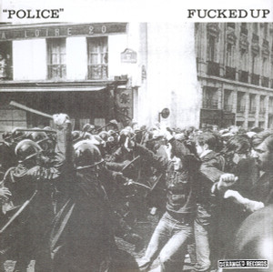 Fucked Up - Police * New 7" Vinyl