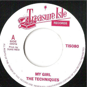 The Techniques - My Girl - You Don'T Care * New 7" Vinyl