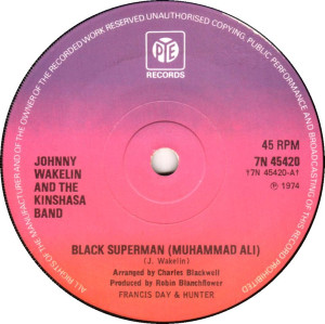 Johnny Wakelin & The Kinshasa Band Black Superman  7" Vinyl
