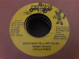 Chilla Rinch - Dead Man Tell No Tales * Used 7" Vinyl