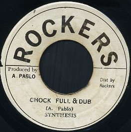 Synthesis - Chock Full & Dub * New 7" Vinyl