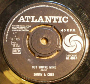 Sonny & Cher - But Youre Mine * Usa 1965 * Used 7" Vinyl