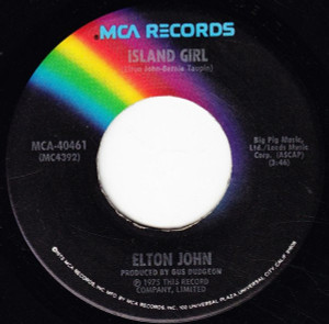 Elton John - Island Girl - Sugar On The Floor * Used 7" Vinyl