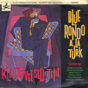 Blue Rondo A La Turk - Klacto Vee Sedstein * Used 7" Vinyl