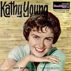 Kathy Young - Happy Birthday Blues * Used 7" Vinyl
