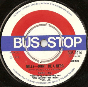 Paper Lace - Billy- Don'T Be A Hero * Used 7" Vinyl