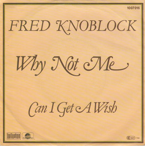 Fred Knoblock - Can I Get A Wish * Used 7" Vinyl
