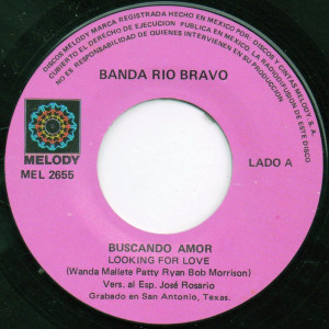 Banda Rio Bravo - Creo En Ti - Buscando Amor * Used 7" Vinyl