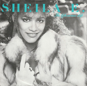 Sheila E. - The Glamorous Life * Used 7" Vinyl