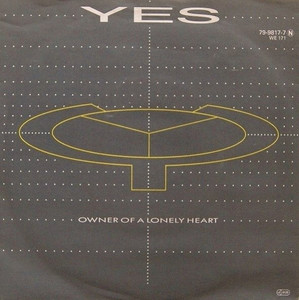Yes - Owner Of A Lonely Heart - Our Song * Used 7" Vinyl
