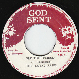 The Royal Rases - Old Time Friend - God Sent All Stars - Old Time Dub * Used 7" Vinyl