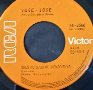 Jose Jose - Solo Seguire Siendo Tuyo * Mexico 1972 Used 7" Vinyl
