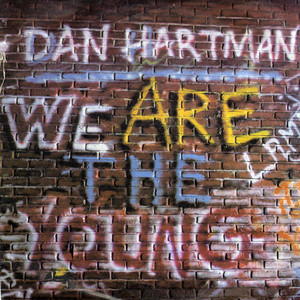 Dan Hartman - We Are The Young * Used 7" Vinyl
