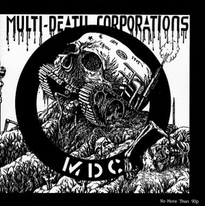 Mdc - Multi Death Corporations * New 7" Vinyl