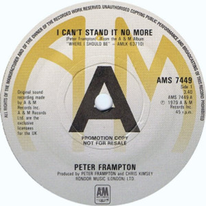 Peter Frampton - I Can'T Stand It No More * Promo * * Used 7" Vinyl
