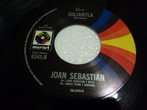 Joan Sebastian - Juliantla - Contigo O Sin Ti * Used 7" Vinyl