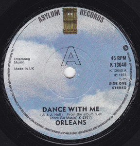Orleans - Dance With Me - Let There Be Music * Used 7" Vinyl