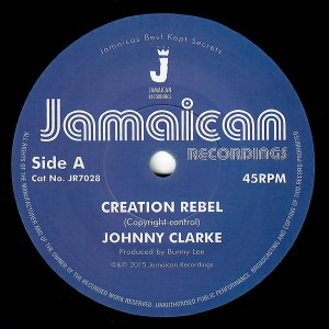 Johnny Clarke - Creation Rebel - Version * New 7" Vinyl