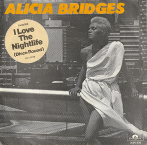Alicia Bridges - I Love The Nightlife * Used 7" Vinyl