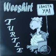 Weeshirt - Turtle *Punk Rock France * New 7" Vinyl