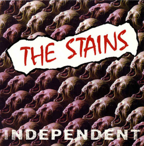 The Stains - Independent * Used 7" Vinyl