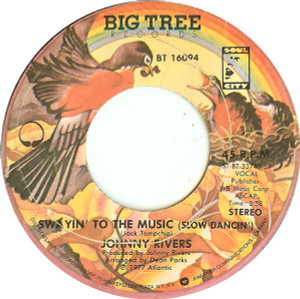 Johnny Rivers - Swayin To The Music * Used 7" Vinyl