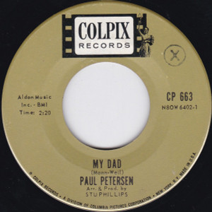 Paul Petersen - My Dad * Used 7" Vinyl