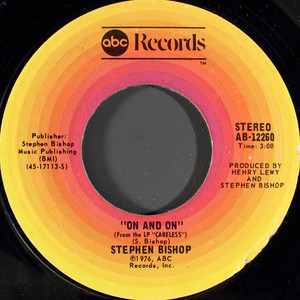 Stephen Bishop - On And On * Used 7" Vinyl