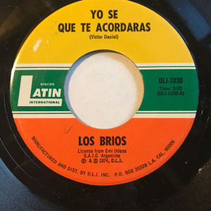 Los Brios - Yo Se Que Te Acordaras - De Muchas Cosas (Tengo Miedo) * Used 7" Vinyl