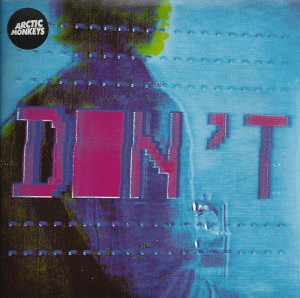 Arctic Monkey - Don´T *Euro Import* * New 7" Vinyl