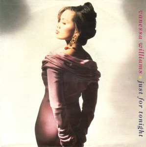 Vanessa Williams - Just For Tonight * Used 7" Vinyl