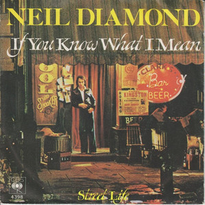 Neil Diamond - If You Know What * Used 7" Vinyl