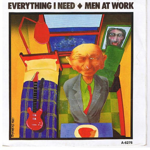 Men At Work - Everything I Need * Used 7" Vinyl