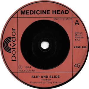 Medicine Head - Slip And Slide * Used 7" Vinyl
