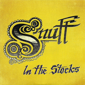 Snuff - In The Stocks Ep * New 7" Vinyl