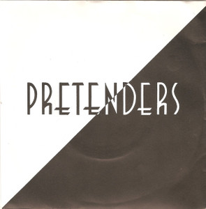 The Pretenders - Brass In Pocket * Used 7" Vinyl