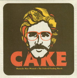Cake - Mustache Man * Used 7" Vinyl