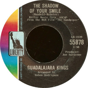 Guadalajara Kings - The Shadow Of Your Smile * Usa 1966 * Used 7" Vinyl